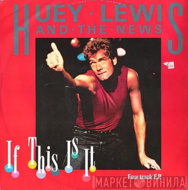 Huey Lewis & The News - If This Is It