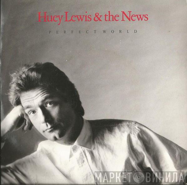 Huey Lewis & The News - Perfect World