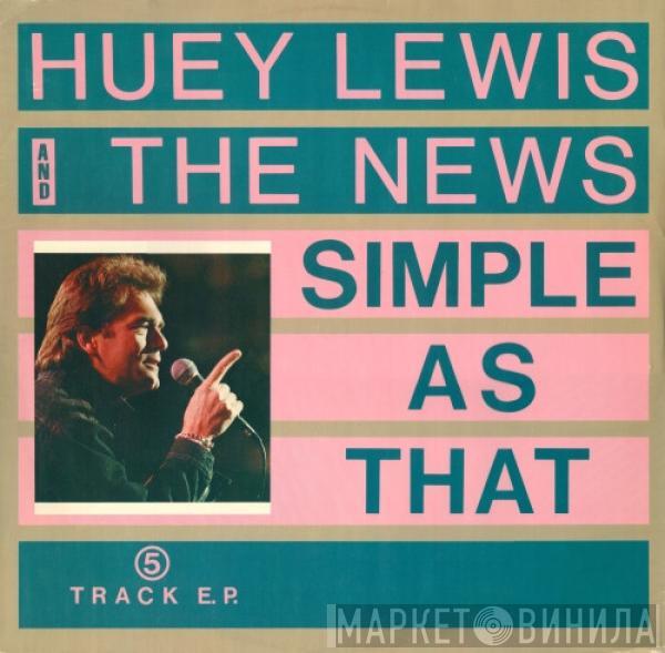 Huey Lewis & The News - Simple As That