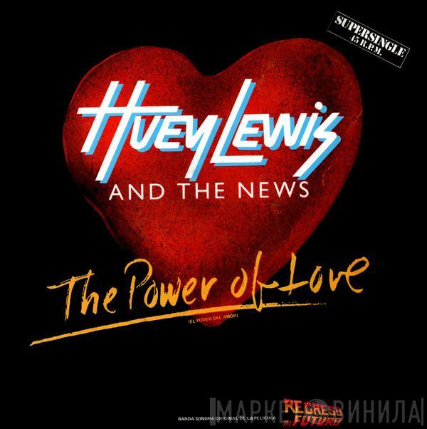 Huey Lewis & The News - The Power Of Love = El Poder Del Amor