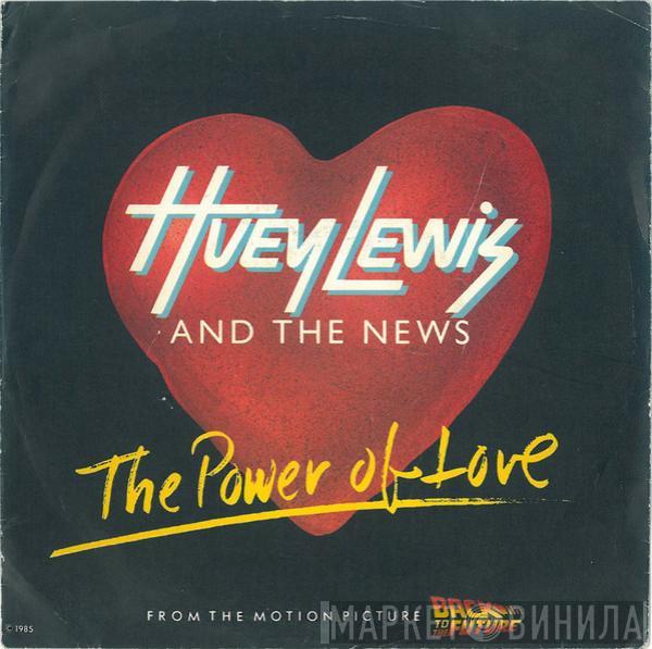 Huey Lewis & The News - The Power Of Love