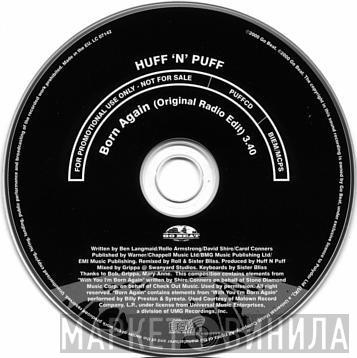 Huff & Puff - Born Again
