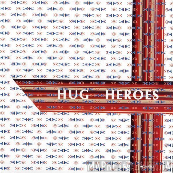 Hug - Heroes