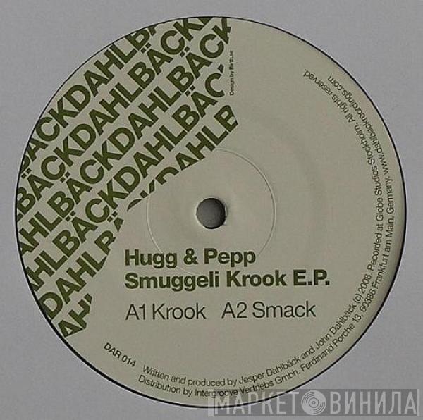 Hugg & Pepp - Smuggeli Krook E.P.