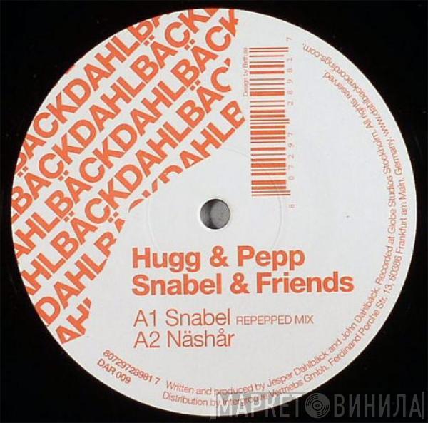 Hugg & Pepp - Snabel & Friends