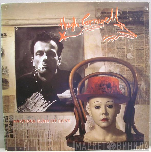 Hugh Cornwell - Another Kind Of Love