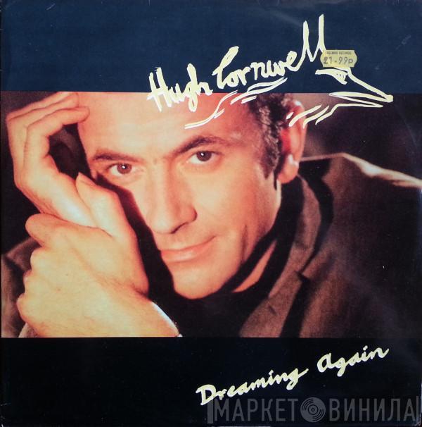 Hugh Cornwell - Dreaming Again