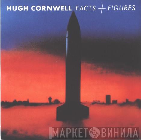 Hugh Cornwell - Facts + Figures