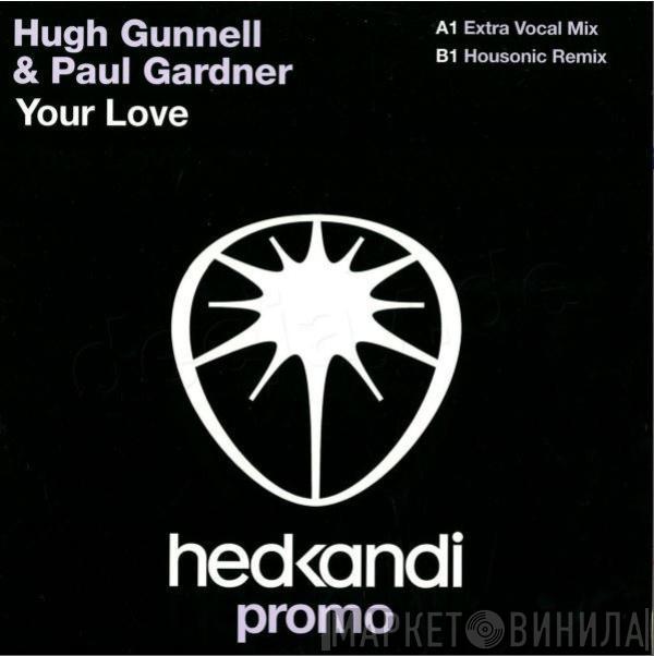 Hugh Gunnell, Paul Gardner - Your Love