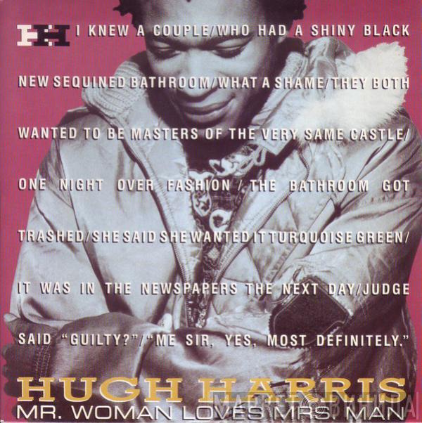 Hugh Harris - Mr. Woman Loves Mrs. Man