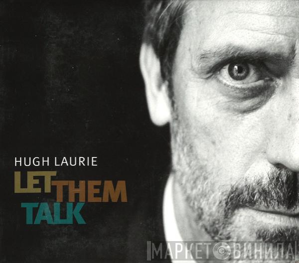  Hugh Laurie  - Let Them Talk