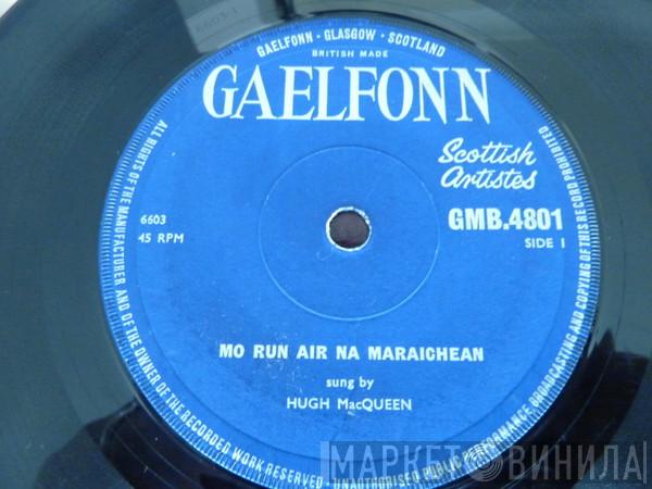Hugh MacQueen - Mo Run Air Na Maraichean