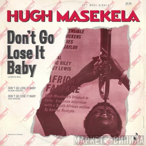  Hugh Masekela  - Don't Go Lose It Baby