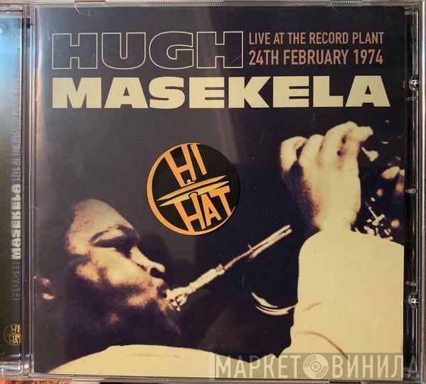 Hugh Masekela - Live At The Record Plant 24th February 1974