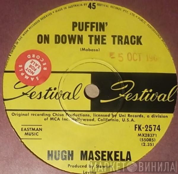  Hugh Masekela  - Puffin' On Down The Track