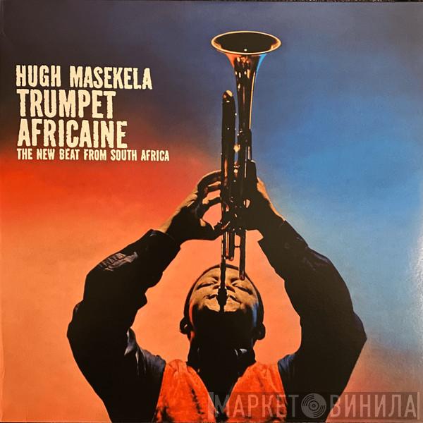 Hugh Masekela - Trumpet Africaine