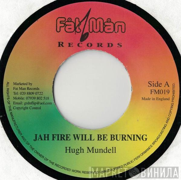 Hugh Mundell - Jah Fire Will Be Burning