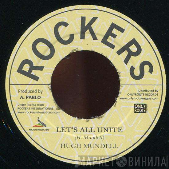 Hugh Mundell - Let's All Unite
