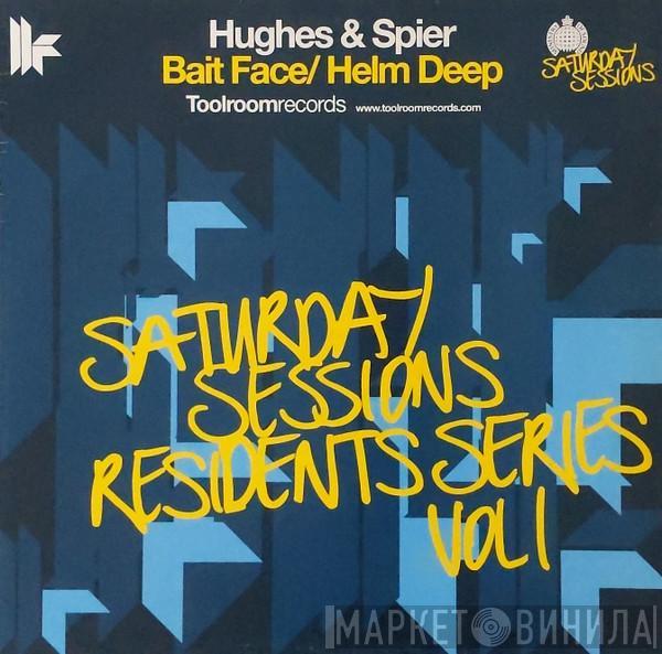 Hughes & Spier - Bait Face/Helm Deep, Saturday Sessions Resident Series Volume 1