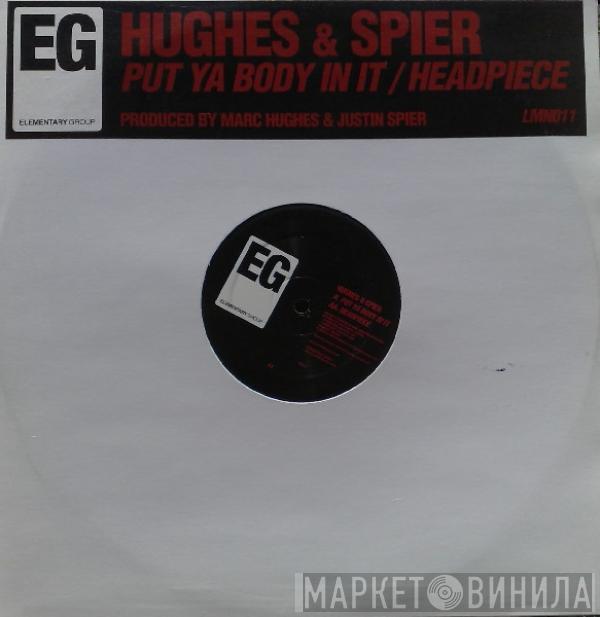 Hughes & Spier - Put Ya Body In It / Headpiece