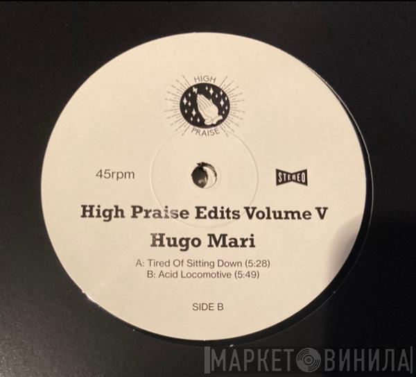 Hugo Mari - High Praise Edits Volume V