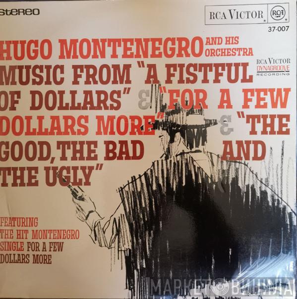 Hugo Montenegro And His Orchestra - Music From 'A Fistful Of Dollars', 'For A Few Dollars More' & 'The Good, The Bad And The Ugly'