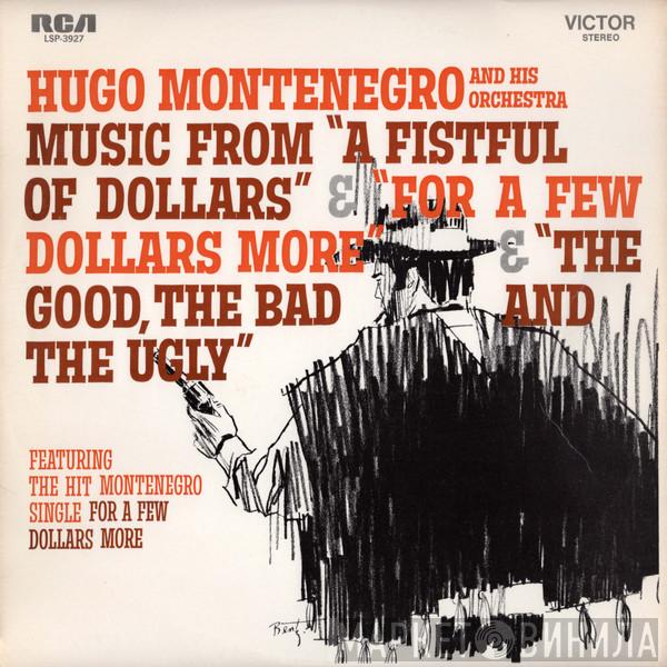  Hugo Montenegro And His Orchestra  - Music From 'A Fistful Of Dollars', 'For A Few Dollars More' & 'The Good, The Bad And The Ugly'