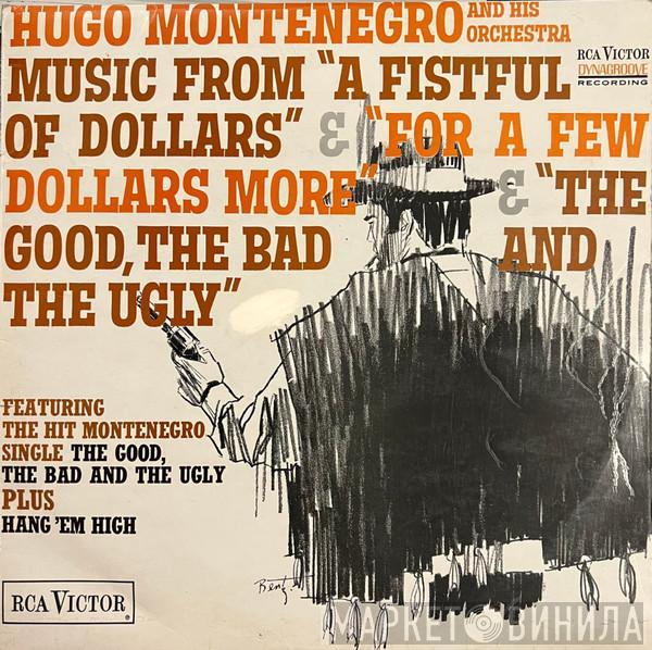  Hugo Montenegro And His Orchestra  - Music From "A Fistful Of Dollars" & "For A Few Dollars More" & "The Good, The Bad And The Ugly"