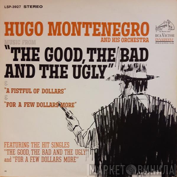  Hugo Montenegro And His Orchestra  - Music From "A Fistful Of Dollars" & "For A Few Dollars More" & "The Good, The Bad And The Ugly"