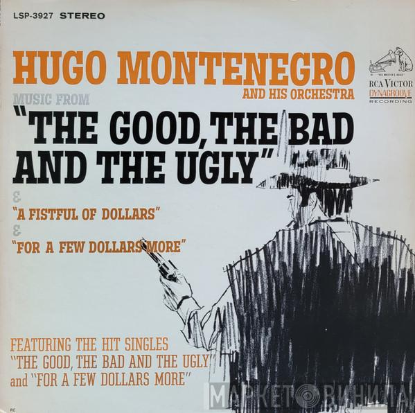  Hugo Montenegro And His Orchestra  - Music From "A Fistful Of Dollars" & "For A Few Dollars More" & "The Good, The Bad And The Ugly"