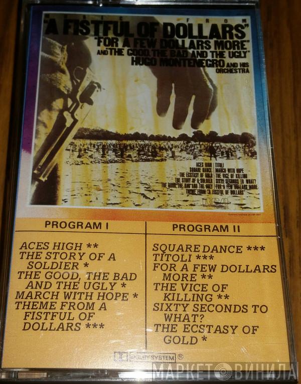  Hugo Montenegro And His Orchestra  - Music From "A Fistful Of Dollars" & "For A Few Dollars More" & "The Good, The Bad And The Ugly"