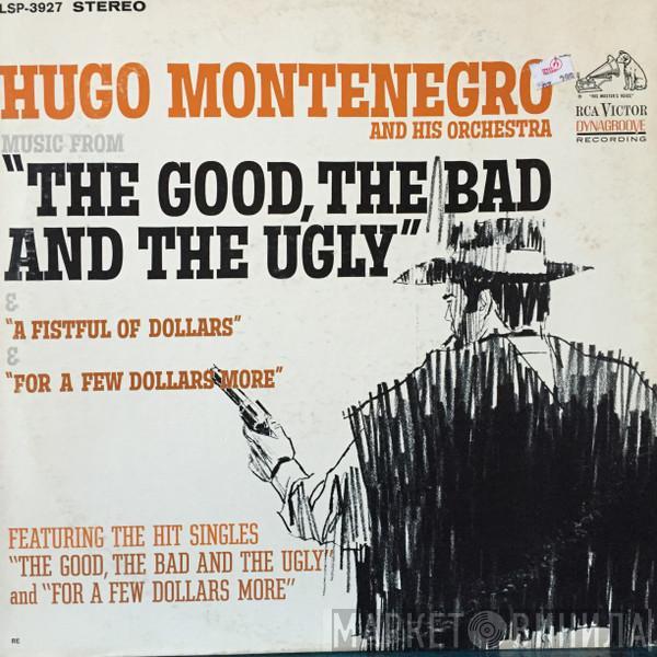  Hugo Montenegro And His Orchestra  - Music From "The Good, The Bad And The Ugly" & "A Fistful Of Dollars" & "For A Few Dollars More"