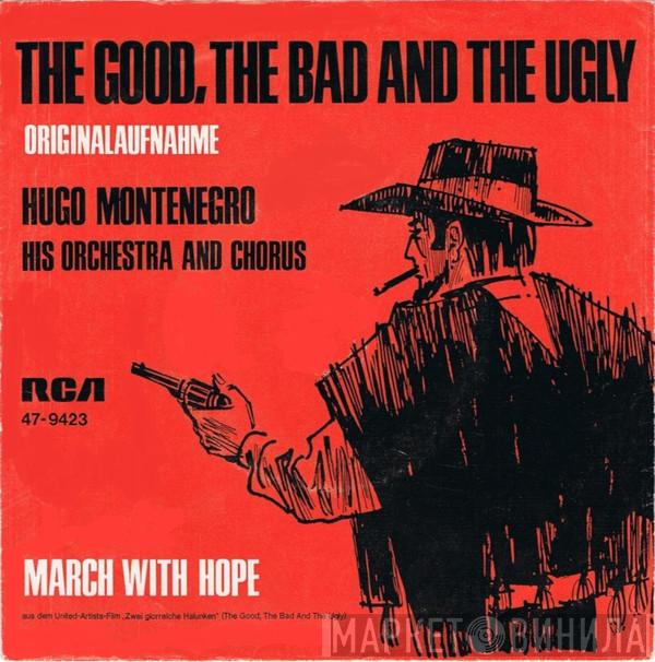  Hugo Montenegro, His Orchestra And Chorus  - The Good, The Bad And The Ugly