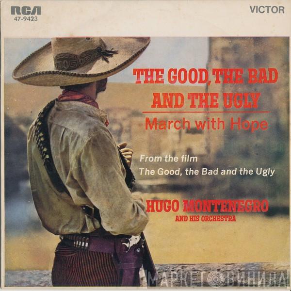  Hugo Montenegro, His Orchestra And Chorus  - The Good, The Bad And The Ugly