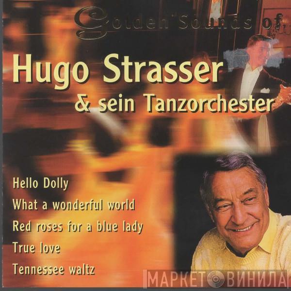 Hugo Strasser Und Sein Tanzorchester - Golden Sounds Of