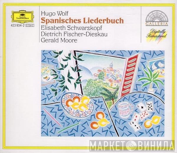 Hugo Wolf, Elisabeth Schwarzkopf, Dietrich Fischer-Dieskau, Gerald Moore - Spanisches Liederbuch