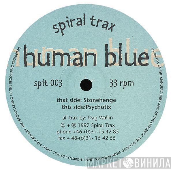 Human Blue - Stonehenge / Psychotix