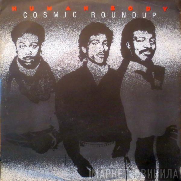 Human Body  - Cosmic Round Up