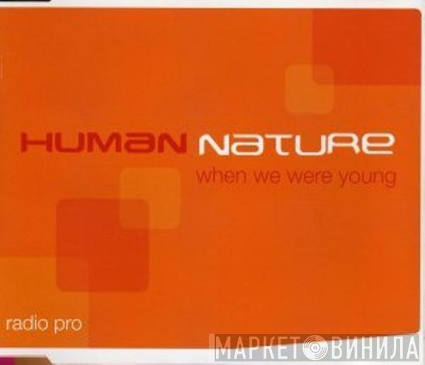  Human Nature  - When We Were Young (Radio Pro)
