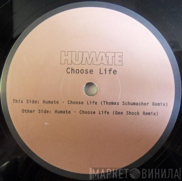 Humate - Choose Life