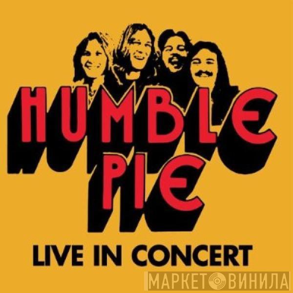 Humble Pie - Live In Concert