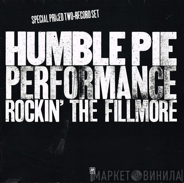 Humble Pie - Performance (Rockin' The Fillmore)