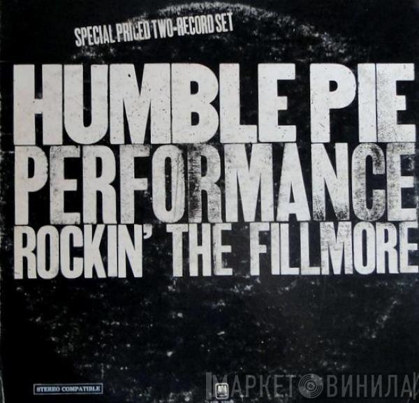  Humble Pie  - Performance: Rockin' The Fillmore