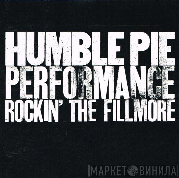  Humble Pie  - Performance - Rockin' The Fillmore