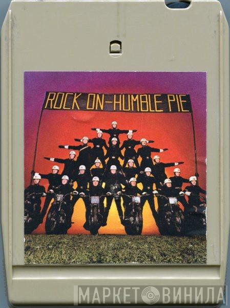  Humble Pie  - Rock On