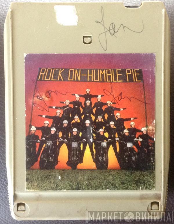  Humble Pie  - Rock On