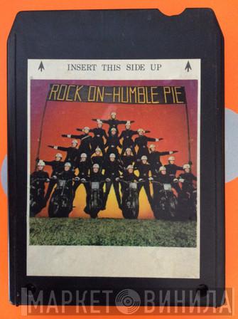  Humble Pie  - Rock On