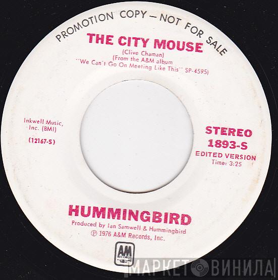 Hummingbird - The City Mouse