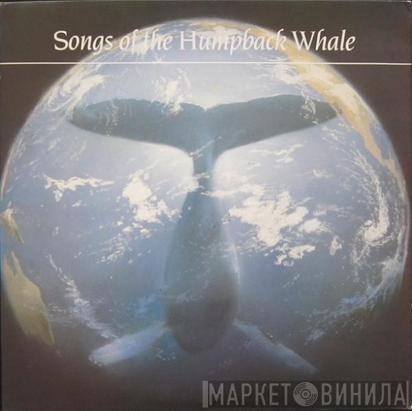 Humpback Whale - Songs Of The Humpback Whale