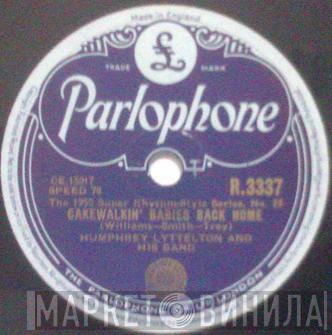 Humphrey Lyttelton And His Band - Cakewalkin' Babies Back Home / 1919 March